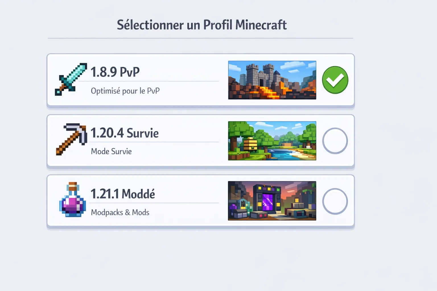 Un mini tableau de bord simple montrant trois profils de launcher Minecraft (1.8.9 PvP, 1.20.4 Survie, 1.21.1 Moddé), avec une coche sur le bon profil sélectionné.